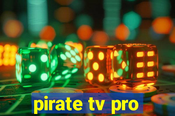 pirate tv pro